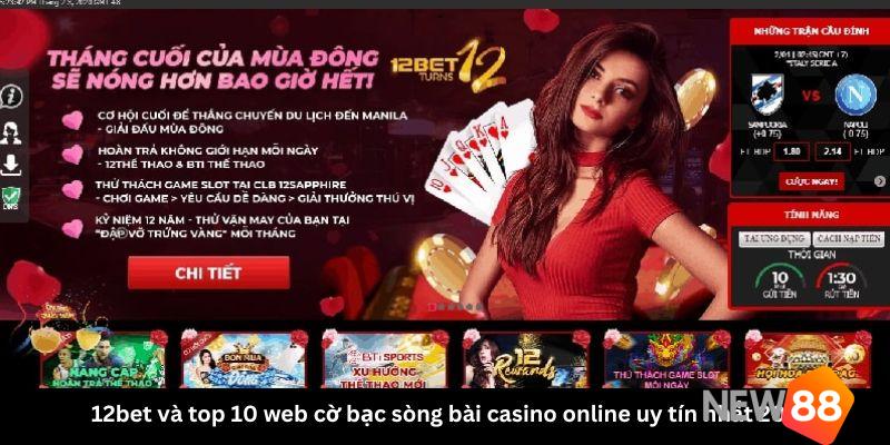 12bet và top 10 web cờ bạc sòng bài casino online uy tín nhất 2024